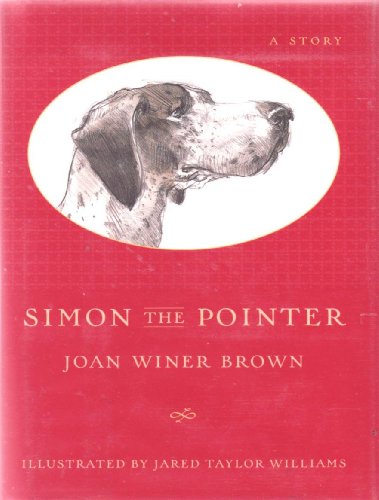 Imagen de archivo de Simon the Pointer: A Story a la venta por Wonder Book