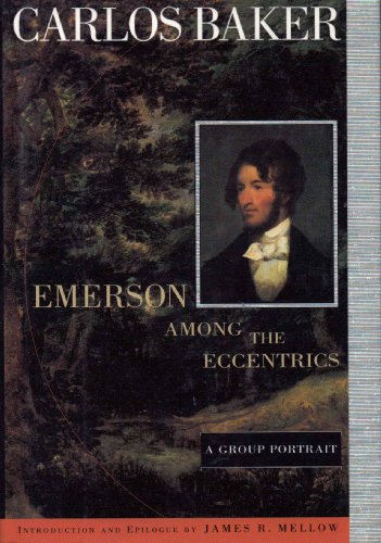 Beispielbild fr Emerson among the Eccentrics: A Group Portrait zum Verkauf von Ergodebooks