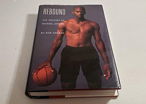 Beispielbild fr Rebound: The Odyssey of Michael Jordan zum Verkauf von SecondSale