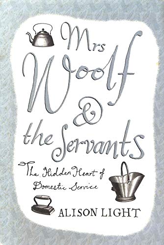 Beispielbild fr Mrs Woolf and the Servants zum Verkauf von Better World Books