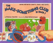 The Make-Something Club Is Back! (9780670867271) by Zweifel, Frances