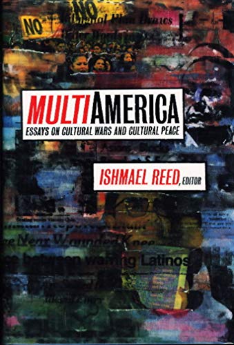 Stock image for Multi-America : Essays on Cultural Wars and Cultural Peace for sale by Better World Books