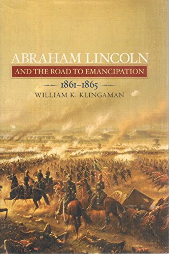 Beispielbild fr Abraham Lincoln and the Road to Emancipation zum Verkauf von Wonder Book