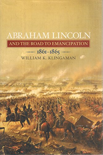 Stock image for Abraham Lincoln and the Road to Emancipation for sale by Wonder Book