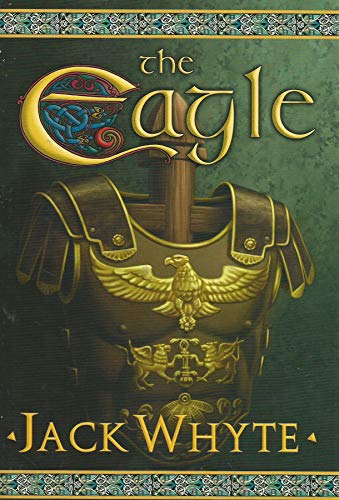 Imagen de archivo de The Eagle (The Camulod Chronicles, Book 9) a la venta por -OnTimeBooks-