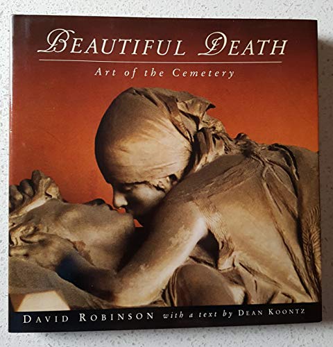 Imagen de archivo de Beautiful Death: Art of the Cemetery (Penguin Studio Books) a la venta por WorldofBooks