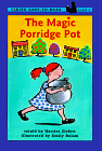 Beispielbild fr The Magic Porridge Pot: A Viking Easy-to-read Classic (Viking Easy-to-read. Level 1) zum Verkauf von Jenson Books Inc