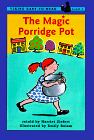 Imagen de archivo de The Magic Porridge Pot: A Viking Easy-to-read Classic (Viking Easy-to-read. Level 1) a la venta por Jenson Books Inc