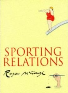 Imagen de archivo de Sporting Relations a la venta por WorldofBooks