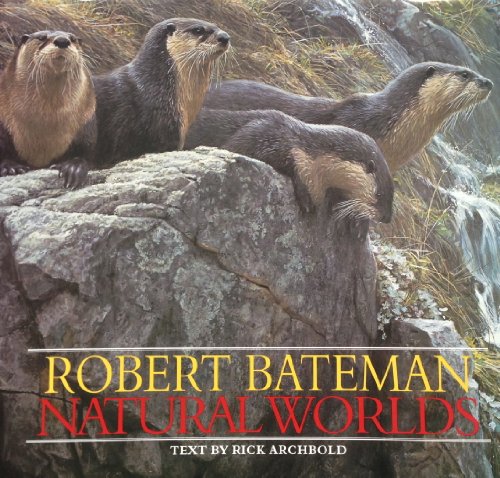9780670868933: Robert Bateman: Natural Worlds
