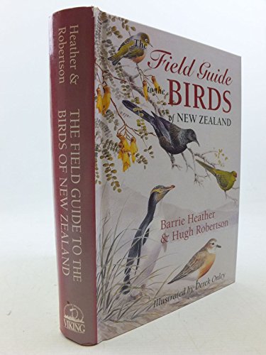 Beispielbild fr Field guide to the birds of New Zealand zum Verkauf von Wonder Book