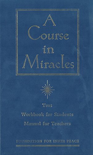 Imagen de archivo de COURSE IN MIRACLES.Combined Volume.includes 1 TEXT 2 Workbook For Students 3 Manual For Teachers I II III a la venta por WONDERFUL BOOKS BY MAIL