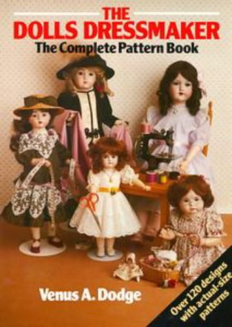 9780670869800: The Doll's Dressmaker: The Complete Pattern Book