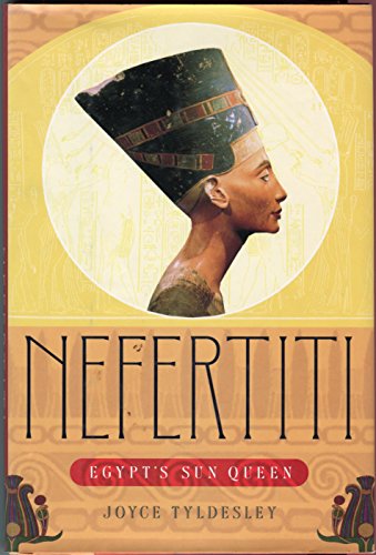 Stock image for Nefertiti: Egypt's Sun Queen for sale by ZBK Books