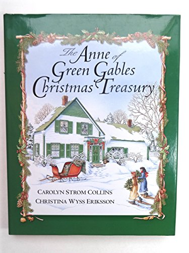 Stock image for The Anne of Green Gables Christmas Treasury for sale by Goodwill of Colorado