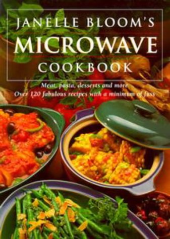 Stock image for Janelle Bloom's Microwave Cookbook for sale by AwesomeBooks