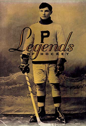Stock image for Legends of Hockey: The Official Book of the Hockey Hall of Fame for sale by arbour books