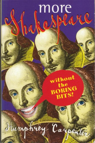 Stock image for More Shakespeare Without the Boring Bits for sale by SecondSale