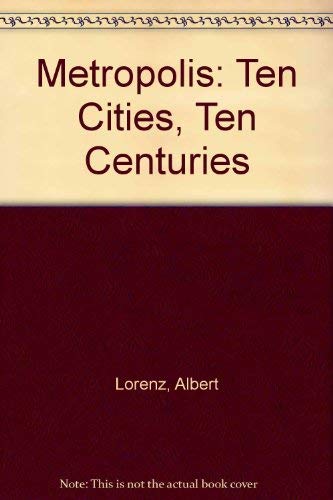 Stock image for Metropolis: Ten Cities - Ten Centuries for sale by Book Express (NZ)