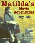 Beispielbild fr Matilda's Movie Adventures zum Verkauf von SecondSale