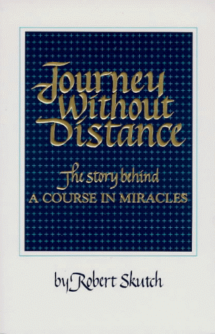 Journey Without Distance (Arkana) (9780670872091) by Foundation For Inner Peace