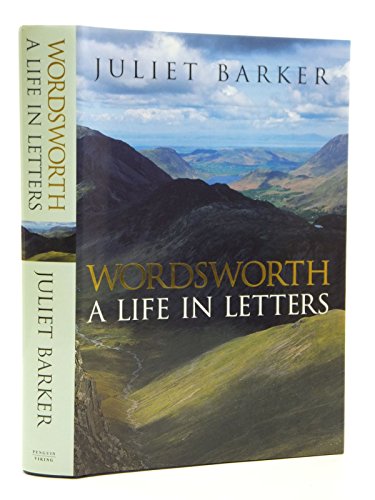 9780670872145: Wordsworth: A Life in Letters