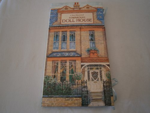 Stock image for Edwardian Doll House (A Three-Dimensional) for sale by river break books