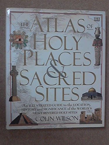 9780670872350: The Atlas of Holy Places And Sacred Sites