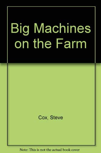 9780670872596: Big Machines On the Farm