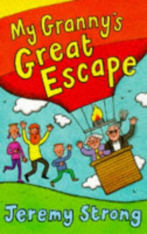 My Granny's Great Escape (9780670872978) by Strong, Jeremy