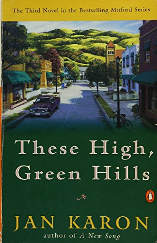 Beispielbild fr These High, Green Hills (The Mitford Years, Book 3) zum Verkauf von Books Unplugged