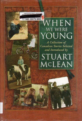 Beispielbild fr When We Were Young : A Collection of Canadian Stories zum Verkauf von SecondSale