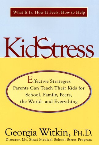 9780670873296: Kidstress: What It Is, How It Feels, How to Help