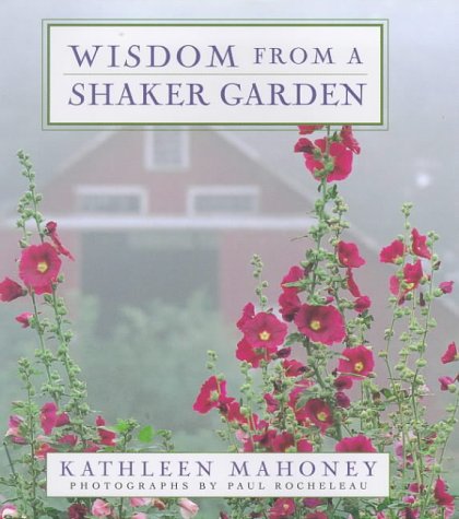 Stock image for Wisdom From a Shaker Garden for sale by Kevin T. Ransom- Bookseller