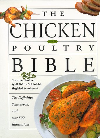 Beispielbild fr The Chicken and Poultry Bible zum Verkauf von Library House Internet Sales