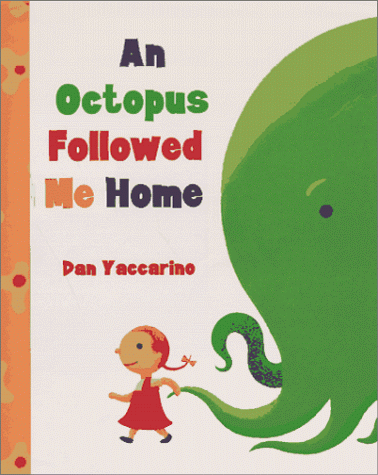 Stock image for An Octopus Followed Me Home for sale by ThriftBooks-Dallas