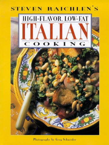 Stock image for Steven Raichlen's High-Flavor, Low-Fat Italian Cooking for sale by Frank J. Raucci, Bookseller