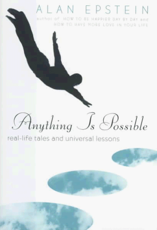 Stock image for Anything Is Possible: Real-Life Tales and Universal Lessons for sale by HPB-Emerald
