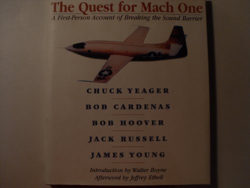 Beispielbild fr The Quest for Mach One: A First-Person Account of Breaking the Sound Barrier zum Verkauf von Goodwill Southern California