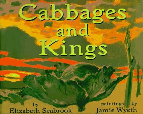 Beispielbild fr Cabbages and Kings zum Verkauf von SecondSale