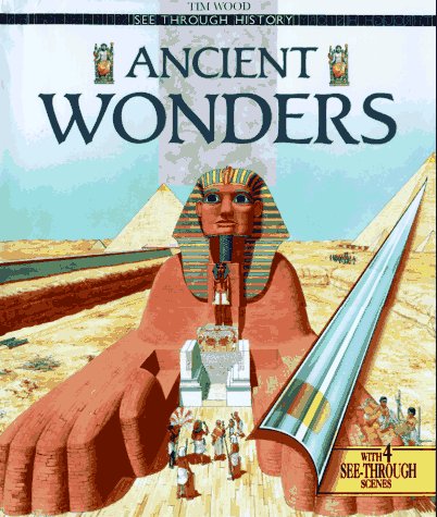 Stock image for Ancient Wonders (See Through History) for sale by Wonder Book
