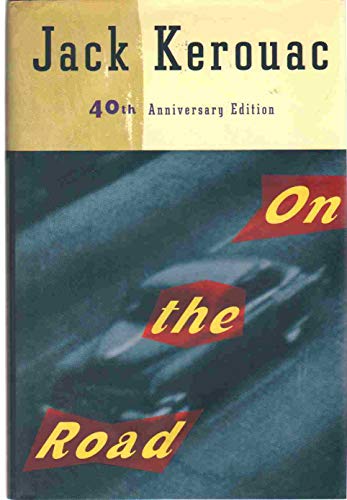 Beispielbild fr On the Road: 40th Anniversary Edition zum Verkauf von St Vincent de Paul of Lane County