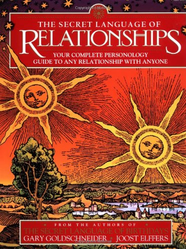 Stock image for The Secret Language of Relationships: Your Complete Personology Guide to Any Relationship with Anyone for sale by Ergodebooks