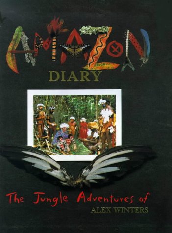 9780670875412: Amazon Diary: The Jungle Adventures of Alex Winter