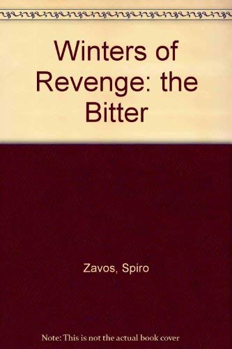 Imagen de archivo de Winters of Revenge: the Bitter a la venta por Book Express (NZ)