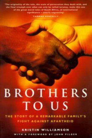 9780670876563: Brothers to Us: The Story of a Remarkable Family's Fight Against Apartheid