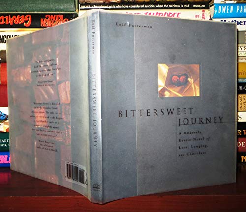 Stock image for Bittersweet Journey: 1a Modestly Erotic Novel of Love, Longing, and Chocolate for sale by ThriftBooks-Dallas