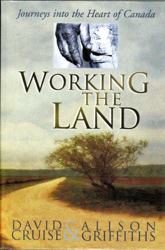 9780670877416: Working the Land: Journeys Int