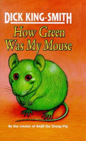 Beispielbild fr How Green Was my Mouse zum Verkauf von WorldofBooks