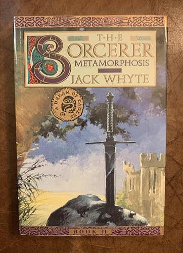 The Sorcerer : Metamorphosis (The Camulod Chronicles, Bk. 6)